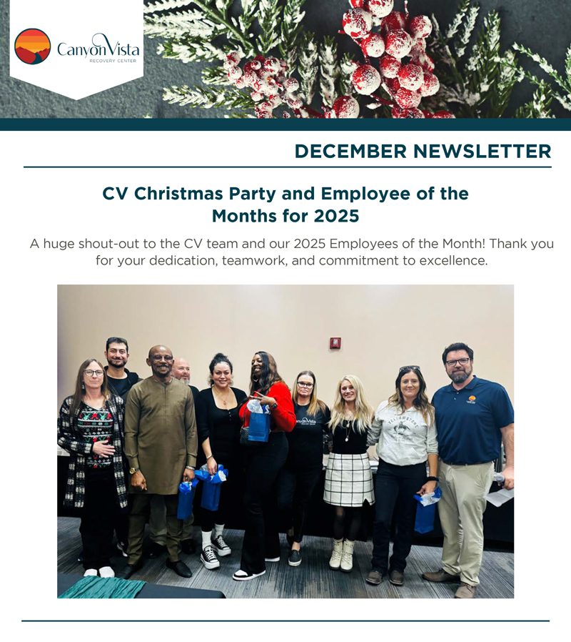 Canyon Vista Recovery Center December 2025 Alumni Newsletter